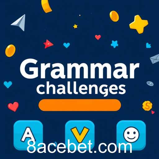 Mastering Linguistics with 'Grammar Challenges' on Acebet